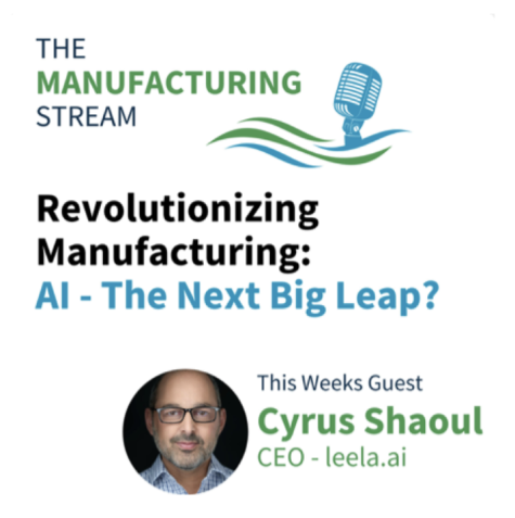 Manufacturing Stream with Cyrus Shaoul